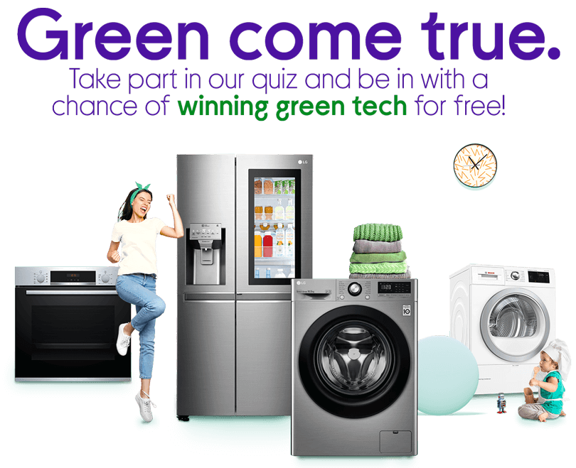 Win green appliances from Currys PC World