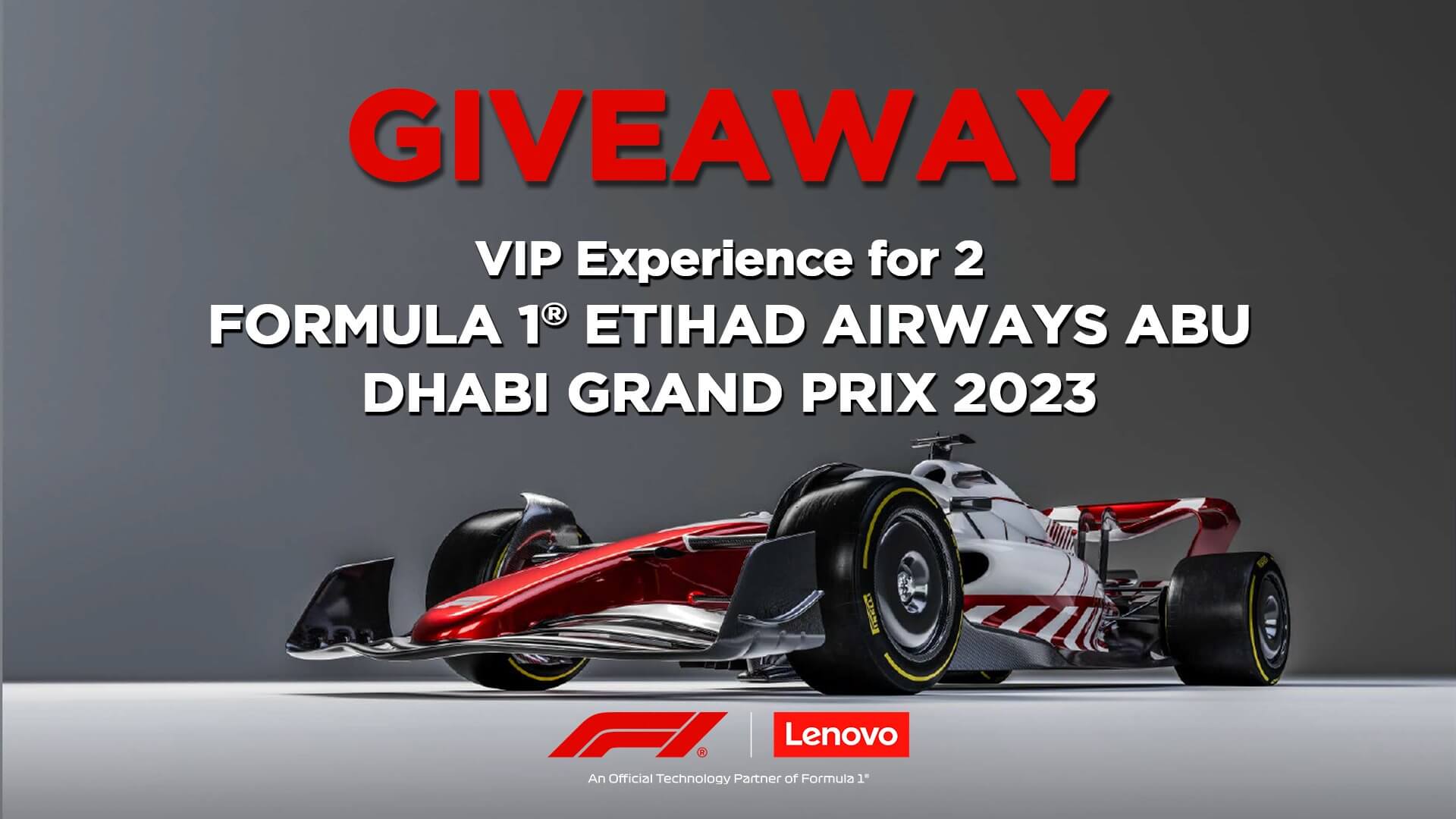Win free VIP tickets for the 2023 ETIHAD ABU DHABI GRAND PRIX with Lenovo